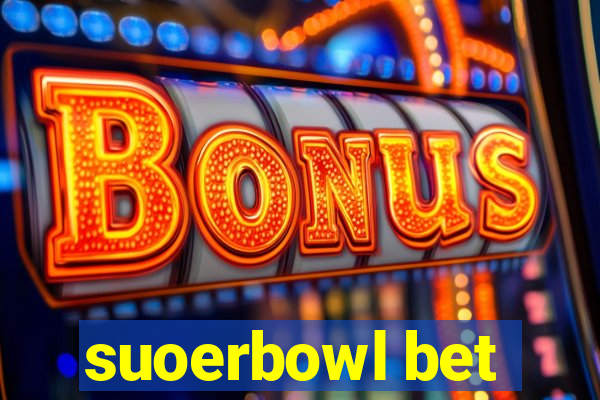 suoerbowl bet