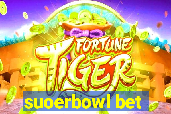 suoerbowl bet