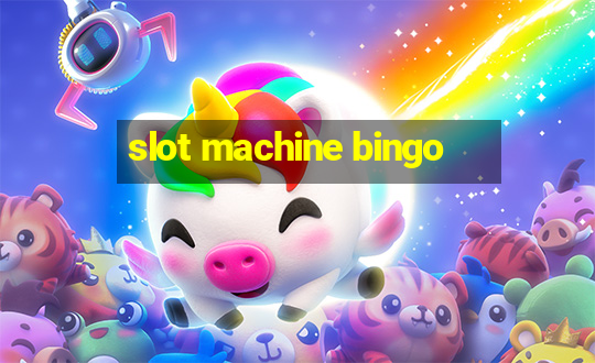 slot machine bingo