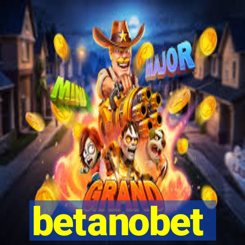 betanobet