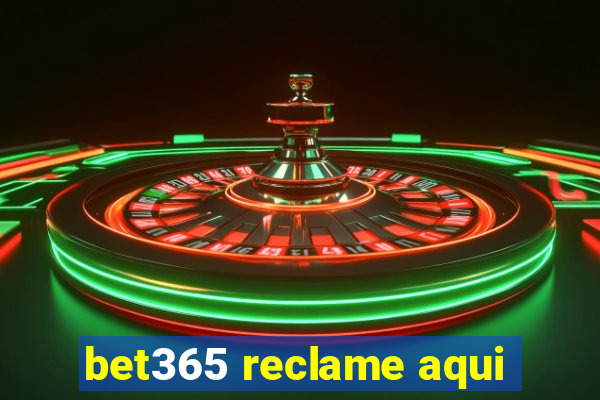 bet365 reclame aqui