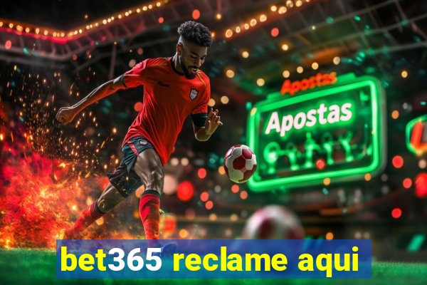 bet365 reclame aqui