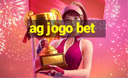 ag jogo bet