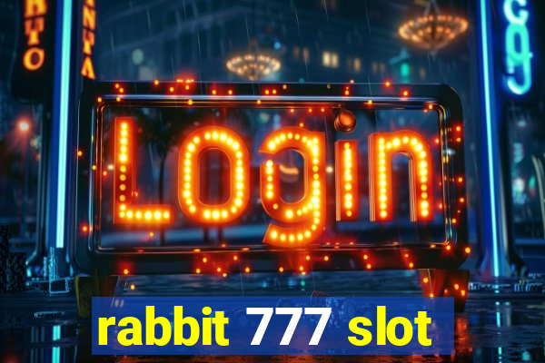 rabbit 777 slot