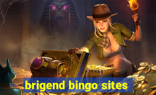 brigend bingo sites