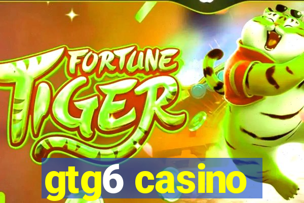 gtg6 casino