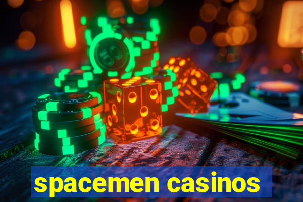 spacemen casinos