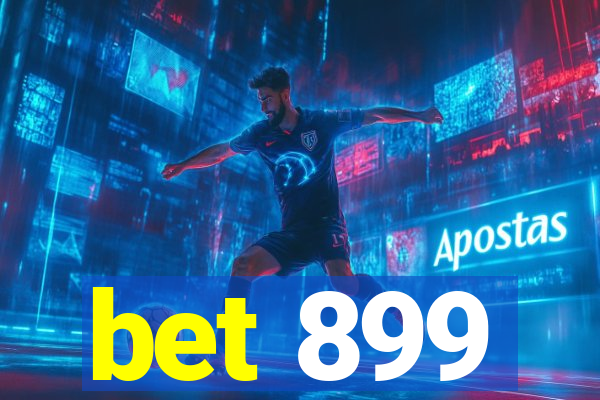 bet 899