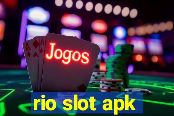 rio slot apk