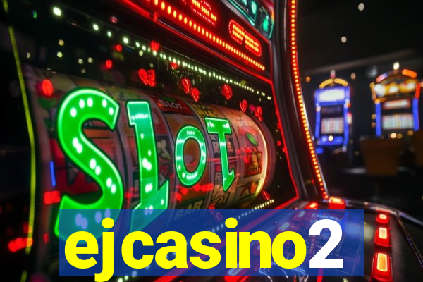 ejcasino2