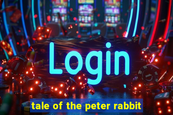 tale of the peter rabbit