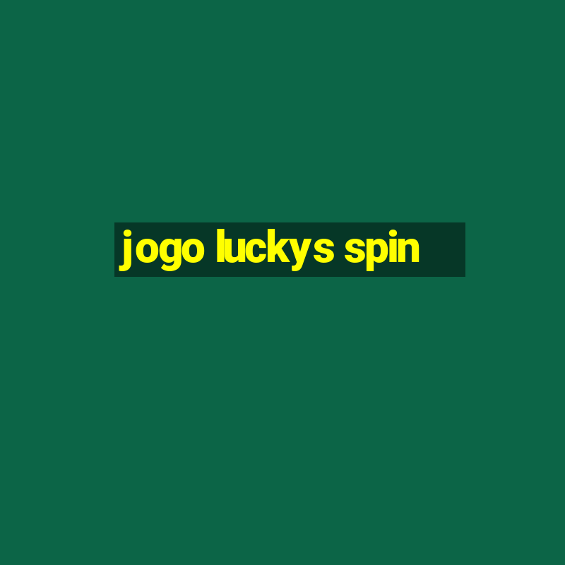 jogo luckys spin