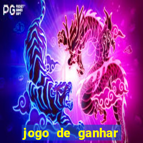 jogo de ganhar dinheiro verdadeiro