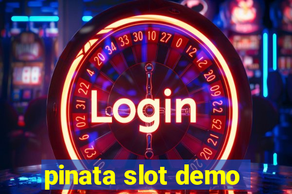 pinata slot demo