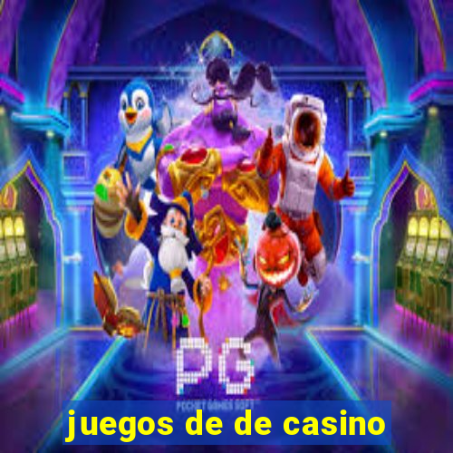 juegos de de casino