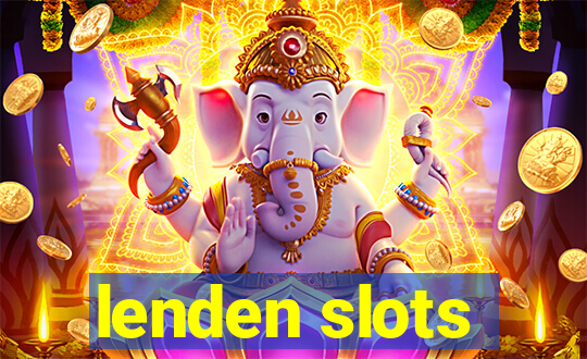 lenden slots