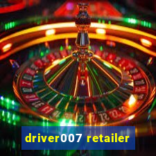 driver007 retailer