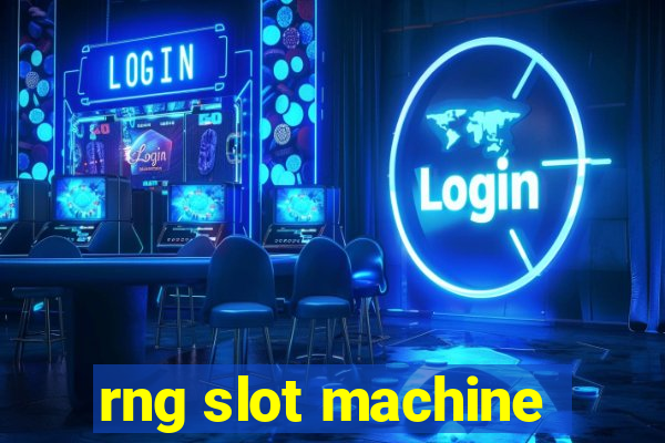 rng slot machine