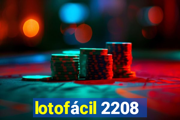 lotofácil 2208