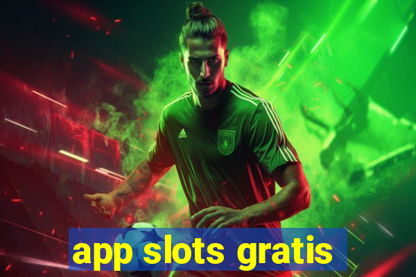 app slots gratis