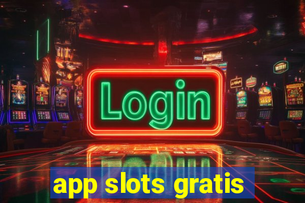 app slots gratis