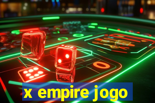 x empire jogo