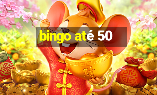 bingo até 50