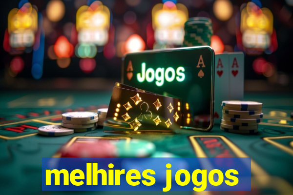 melhires jogos