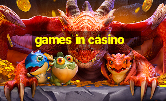 games in casino