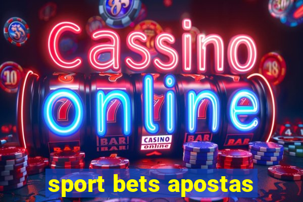 sport bets apostas