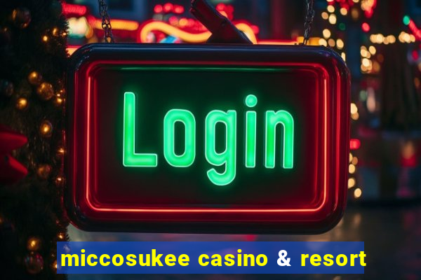 miccosukee casino & resort