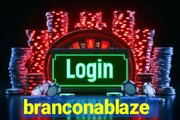 branconablaze