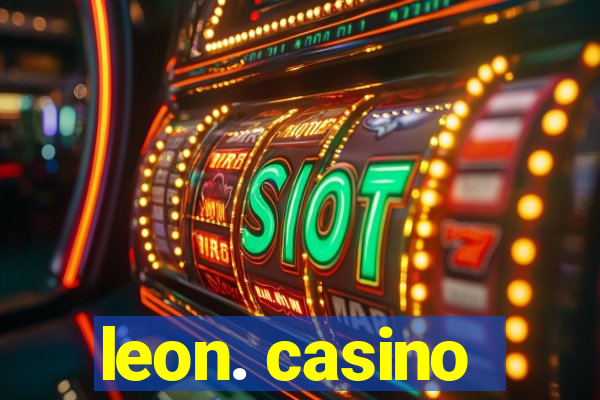 leon. casino