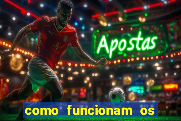 como funcionam os jogos de azar