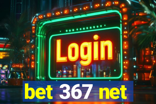 bet 367 net