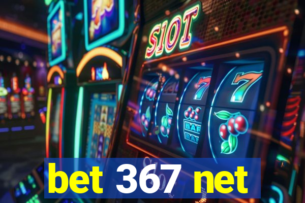 bet 367 net