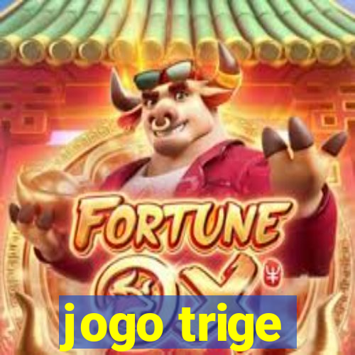 jogo trige