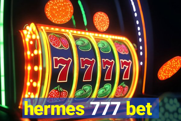 hermes 777 bet