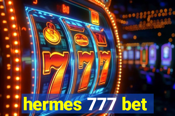 hermes 777 bet