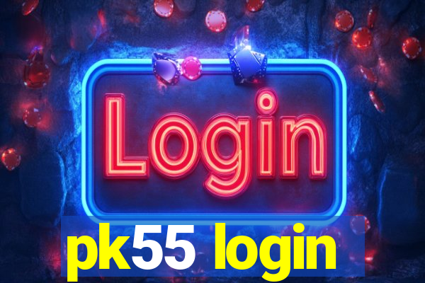 pk55 login