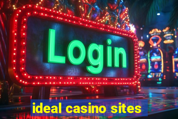 ideal casino sites