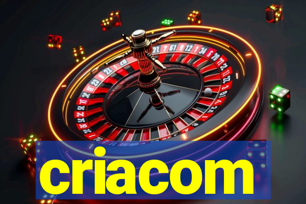 criacom