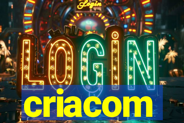 criacom