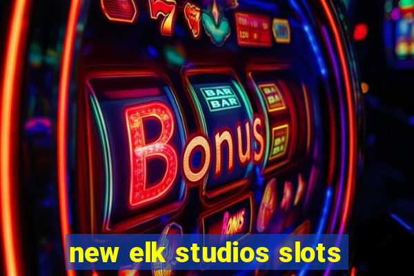 new elk studios slots