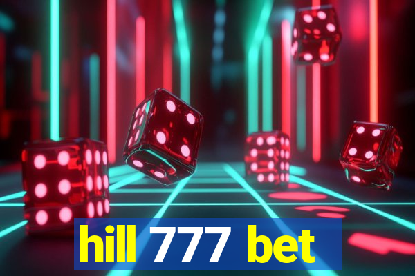 hill 777 bet