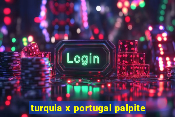 turquia x portugal palpite