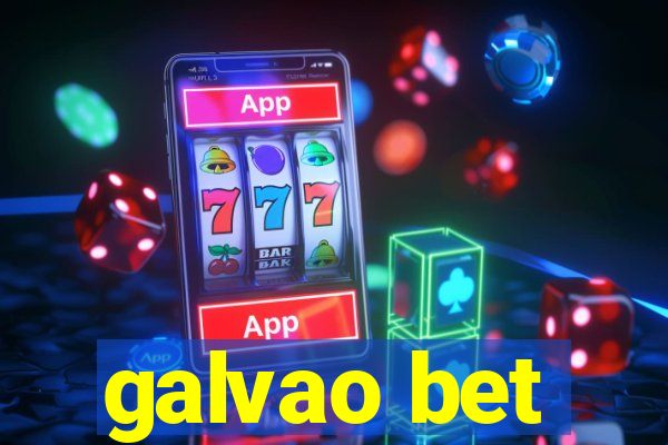 galvao bet