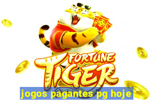 jogos pagantes pg hoje