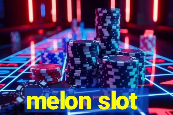 melon slot