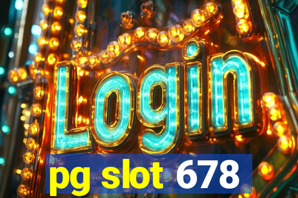 pg slot 678